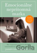 Emocionálne neprítomná matka