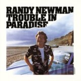 Randy Newman: Trouble In Paradise