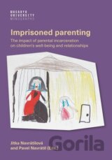 Imprisoned parenting