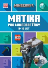 Minecraft - Matika pro minecrafťáky (9-10 let)