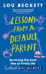 Lessons from a Default Parent