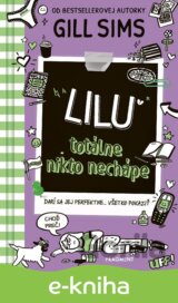 Lilu totálne nikto nechápe