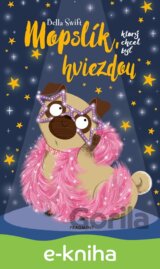 Mopslík, ktorý chcel byť hviezdou