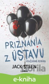 Priznania z ústavu Vražedné rodiny