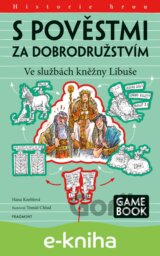 S pověstmi za dobrodružstvím – Ve službách kněžny Libuše