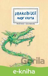 Drakobijce Moje cesta