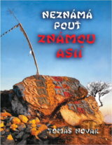 Neznámá pouť známou Asií