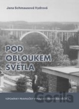Pod obloukem světla