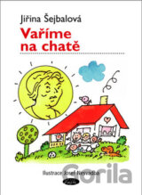 Vaříme na chatě