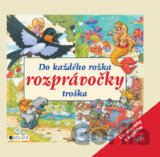 Do každého rožka rozprávočky troška