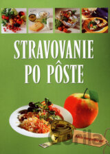 Stravovanie po pôste
