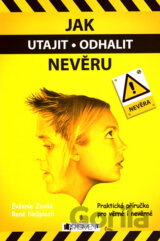Jak utajit/odhalit nevěru