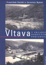 Vltava v zrcadle dobových pohlednic