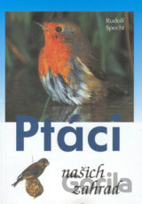 Ptáci našich zahrad