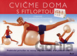 Cvičme doma s fitloptou