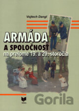Armáda a spoločnosť na prelome 19. a 20. storočia