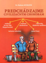 Predchádzajme civilizačným chorobám