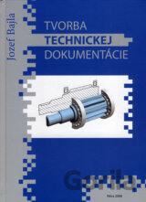 Tvorba technickej dokumentácie