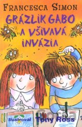 Grázlik Gabo a všivavá invázia
