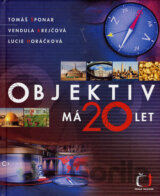 Objektiv má 20 let