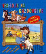Veselo je na gazdovstve