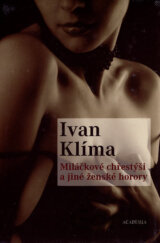 Miláčkové chřestýši a jiné ženské horory