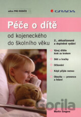 Péče o dítě od kojeneckého do školního věku