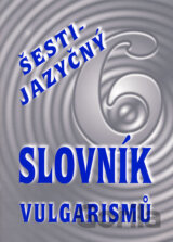 Šestijazyčný slovník vulgarismů