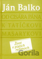 Od cisára pána k tatíčkovi Masarykovi