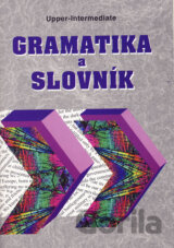 Upper-Intermediate - gramatika a slovník