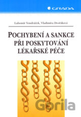 Pochybení a sankce při poskytování lékařské péče
