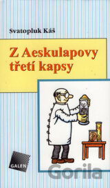 Z Aeskulapovy třetí kapsy
