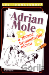 Adrian Mole a zbraně hromadného ničení