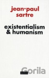 Existentialism and Humanism