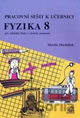 Fyzika 8 pro základní školy a víceletá gymnázia - pracovní sešit
