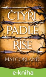 Zlomené čepele: Čtyři padlé říše - kniha druhá