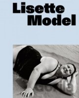Lisette Model: Retrospective
