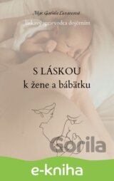 S láskou k žene a bábätku