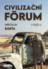 Civilizační fórum - výběr II.