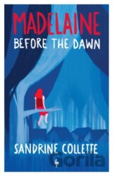 Madelaine Before the Dawn