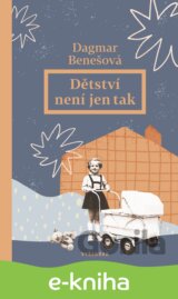 Dětství není jen tak