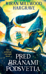 Pred bránami podsvetia