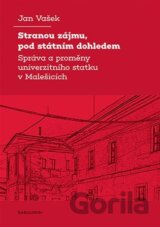 Stranou zájmu, pod státním dohledem