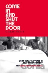 Come In and Shut the Door