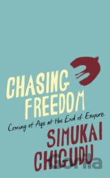 Chasing Freedom