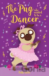 The Pug who wanted to be a Dancer