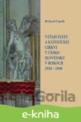Vzťah štátu a katolíckej cirkvi v Československu v rokoch 1918 – 1948