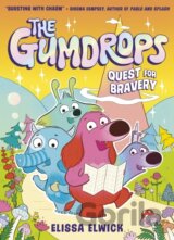 The Gumdrops: Quest for Bravery