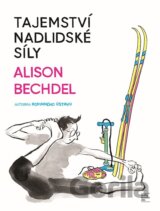 Tajemství nadlidské síly