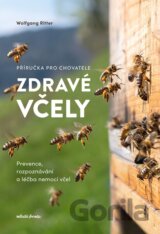 Zdravé včely - příručka chovatele